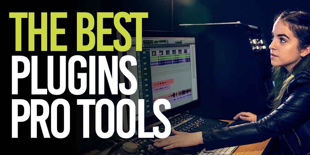 the best plugins for pro tools to grab-1