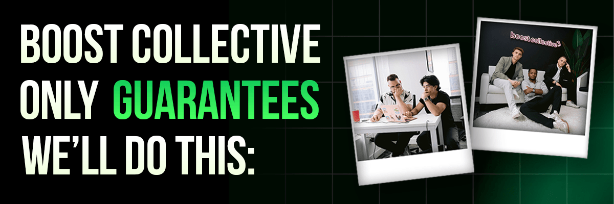the only guarantee boost collective has
