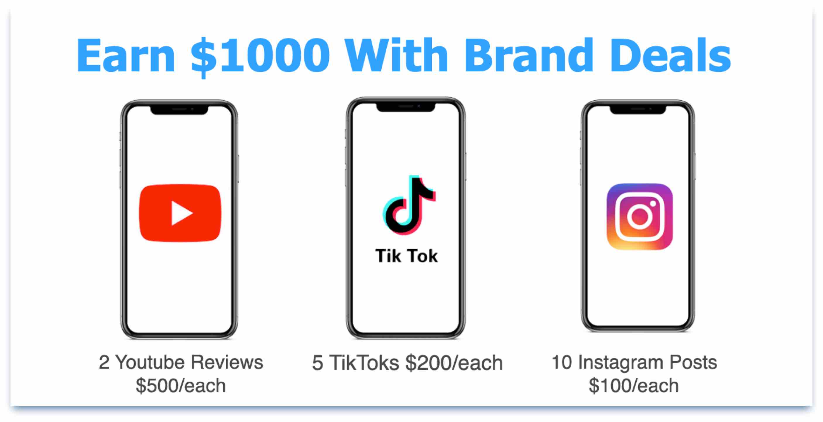 Earn $1000 through a brand deal